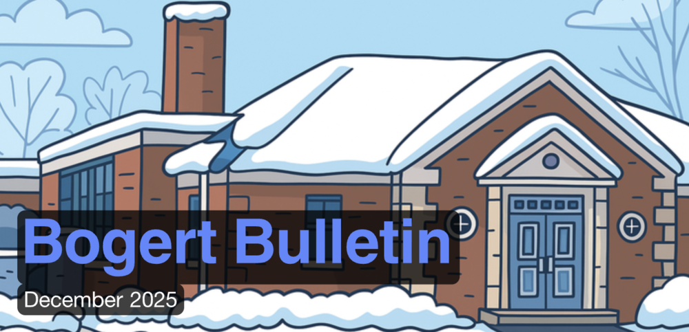 Bogert Bulletin- December 2025