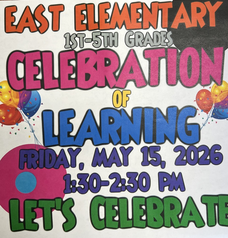 Celebrate all the ways your child has grown this year! Celebration of Learning is May 15! 1:30-2:30. 