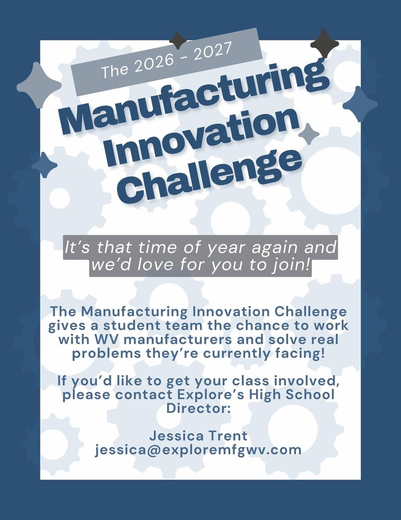 The Manufacturing Innovation Challenge is back for the 2026–2027 school year!  This exciting opportunity gives high school student teams the chance to work directly with West Virginia manufacturers and develop solutions to real challenges they are currently facing.  Interested in getting your class involved? Contact Explore’s High School Director, Jessica Trent, at jessica@exploremfgwv.com to learn more!