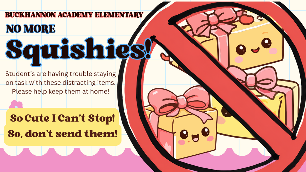 No More Squishies!
