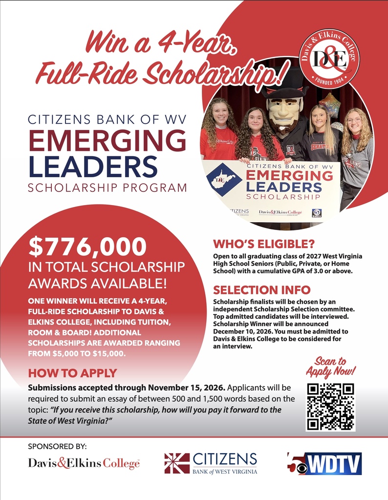Win a 4-Year,  Full-Ride Scholarship! $776,000 IN TOTAL SCHOLARSHIP  AWARDS AVAILABLE! Submissions accepted through November 15, 2026. Applicants will be  required to submit an essay of between 500 and 1,500 words based on the  topic: “If you receive this scholarship, how will you pay it forward to the  State of West Virginia?”