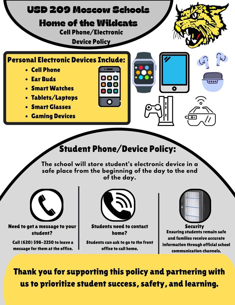 USD 209 Moscow Schools Cell Phone/ Electronic Device Policy is attached.