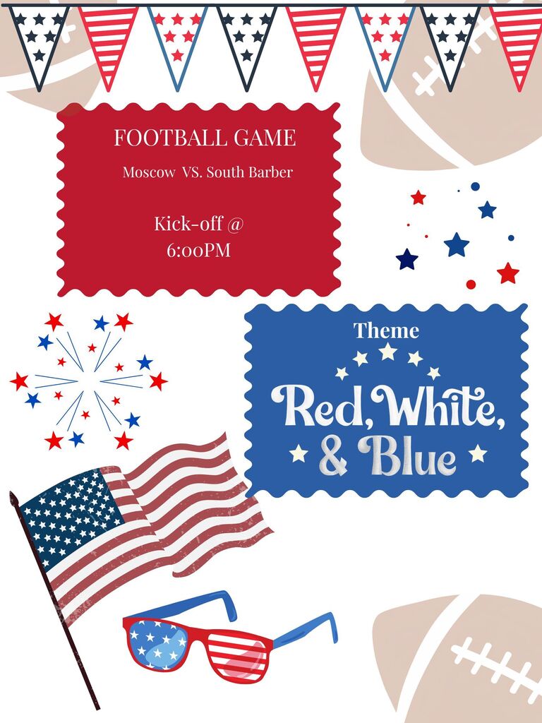 Football Game Friday, Sept. 18 is Moscow vs. South Barber with a kick-off at 6pm. Theme is RED, WHITE and BLUE! https://aptg.co/C1zQFt