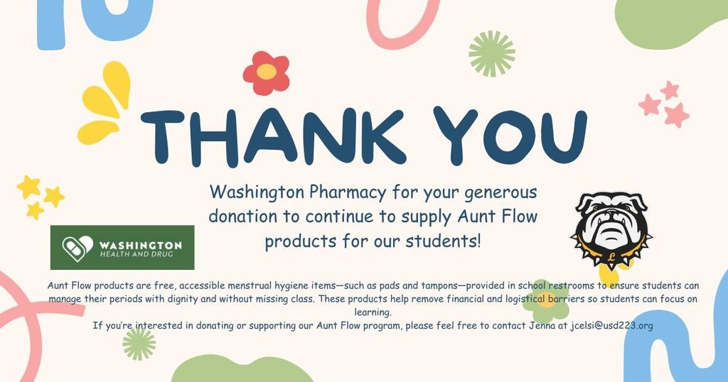Washington Pharmacy for your generous donation to continue to supply Aunt Flow products for our students!