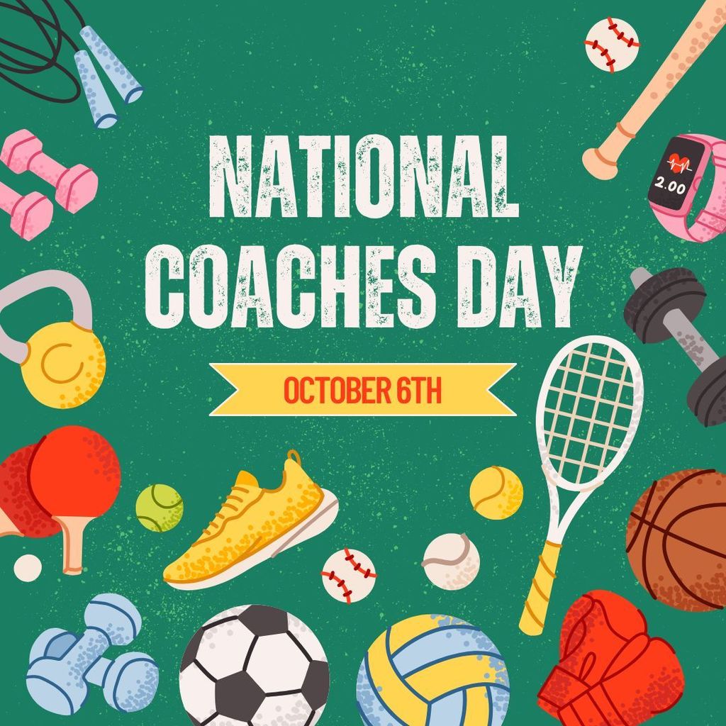 National Coaches Day - October 6th