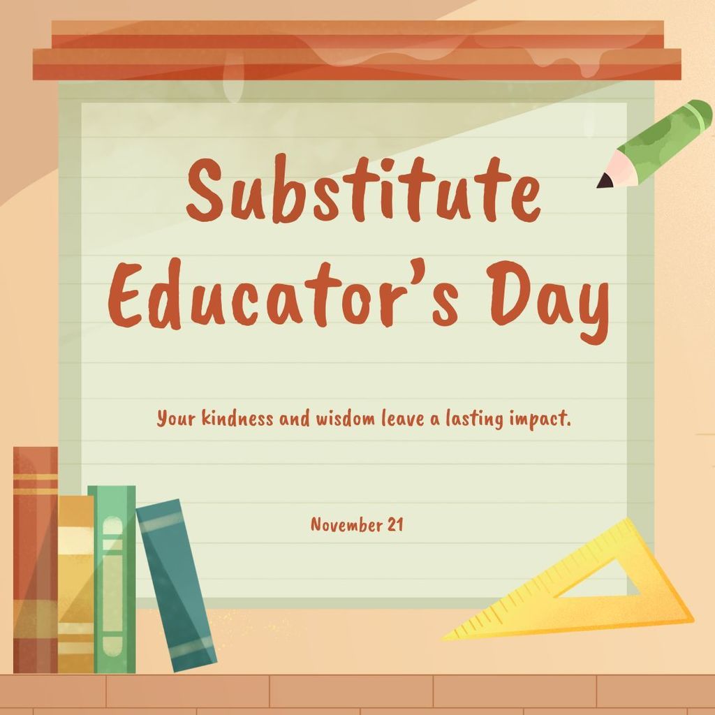 Substitute Educator's Day - November 21