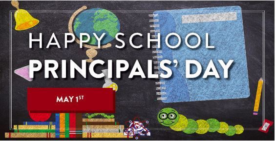 Happy School Principals' Day - May 1st