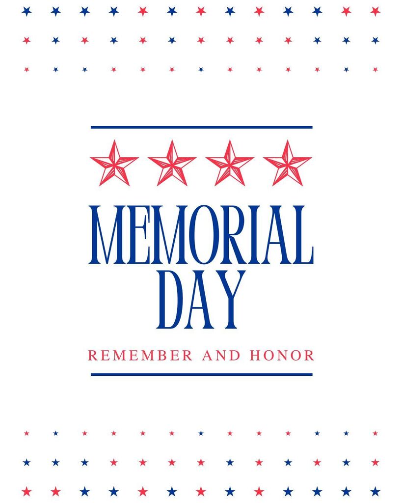 Memorial Day - Remember and Honor