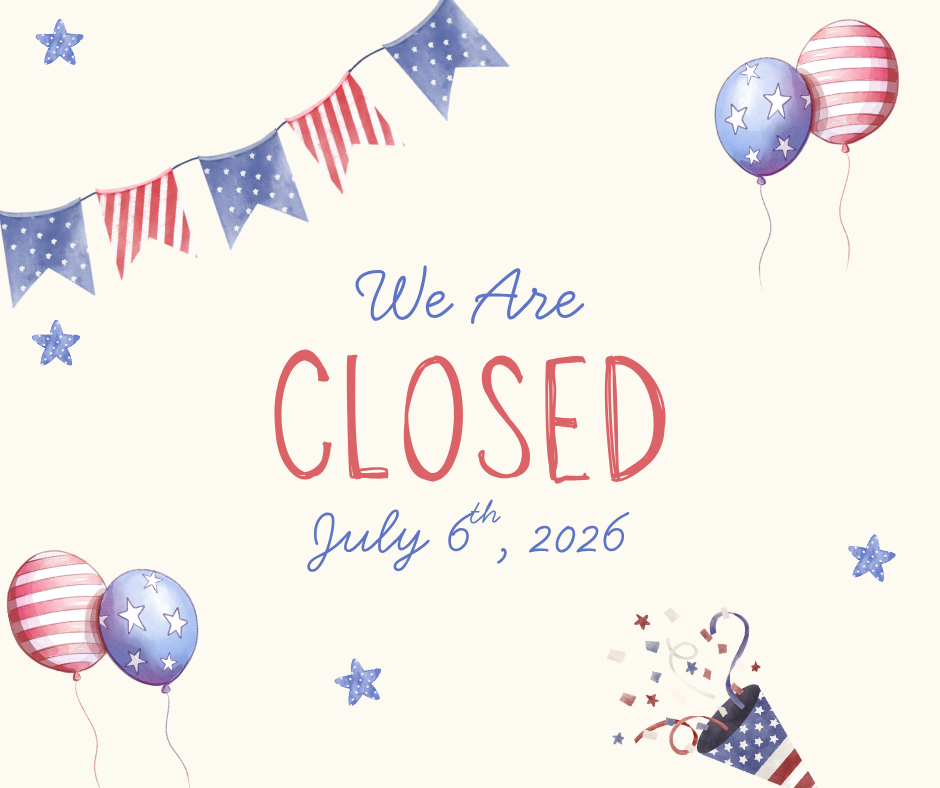 We are closed - July 6th, 2026 (festive 4th of july image)