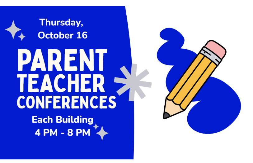 October 16 - Parent Teacher Conferencs