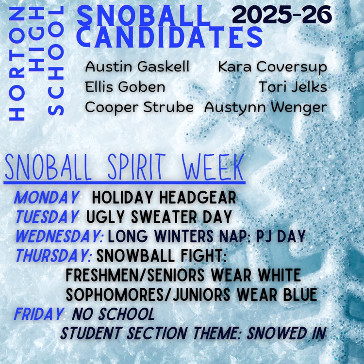 Congratulations candidates and check out those spirit days!
