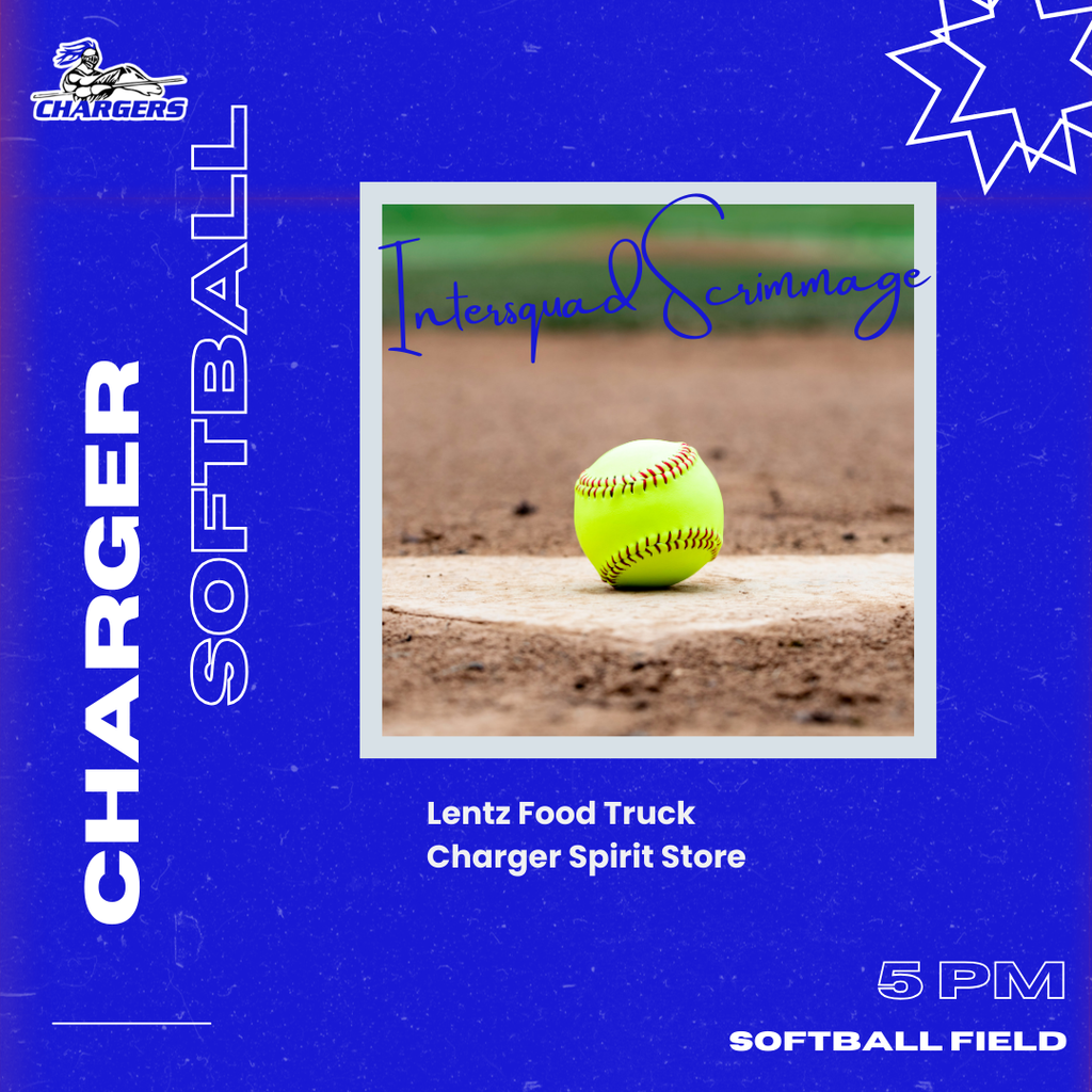 Blue background with text reading "Charger Softball" and "5 PM" at bottom. An image of a softball on a dirt mound.