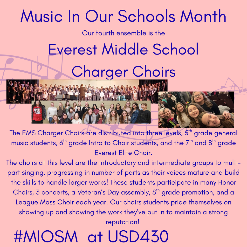 Poster with pink background and musical notes. Text reads "Music In Our Schools Month" and "Everest Middle School Charger Choirs."