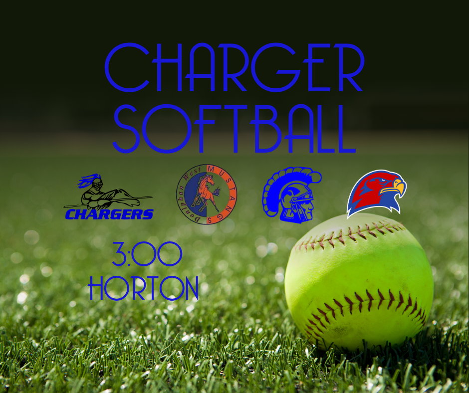 A softball rests on a field with a Chargers logo and text "CHARGER SOFTBALL 3:00 HORTON" in blue.