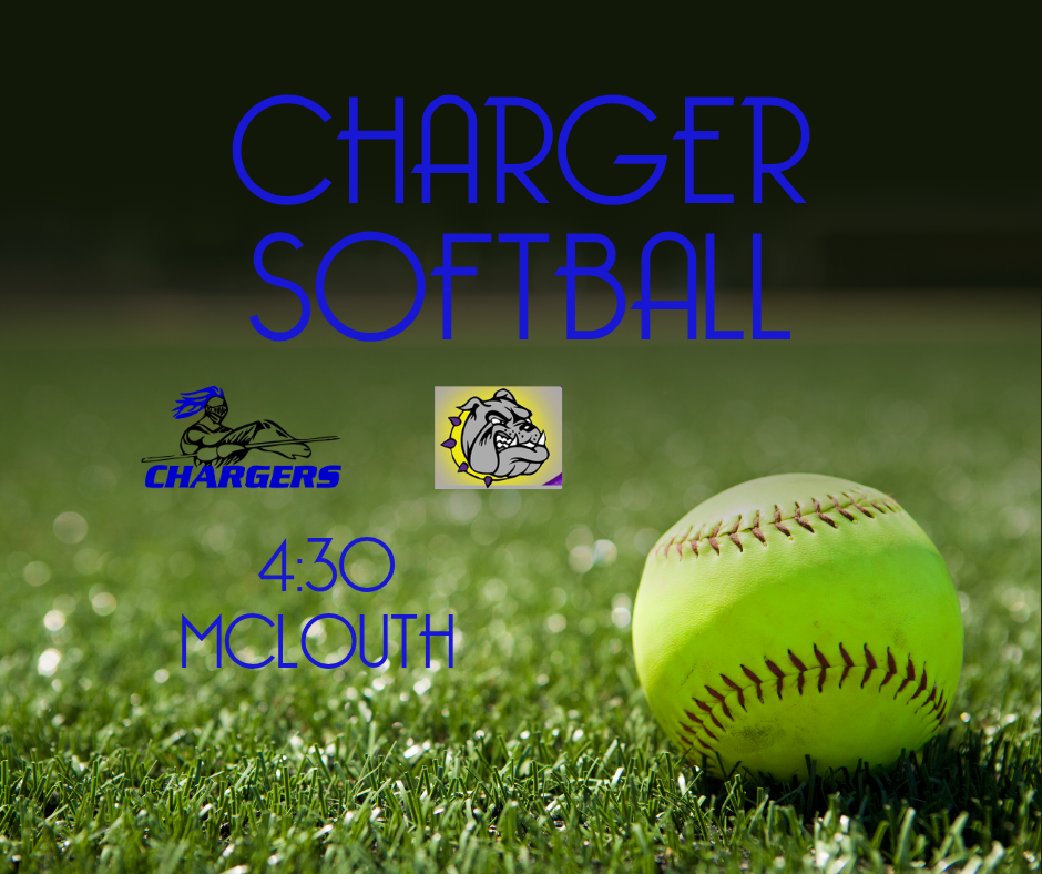 A softball sits on a green field with the words "Charger Softball" and "4:30 McLouth" above it.