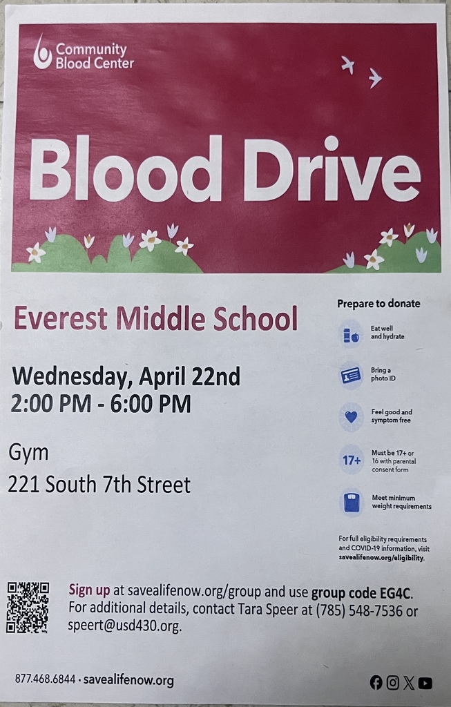 Flyer for a blood drive at Everest Middle School, April 22nd, 2:00 PM to 6:00 PM. Location: 221 South 7th Street. QR code, website, and contact info included.