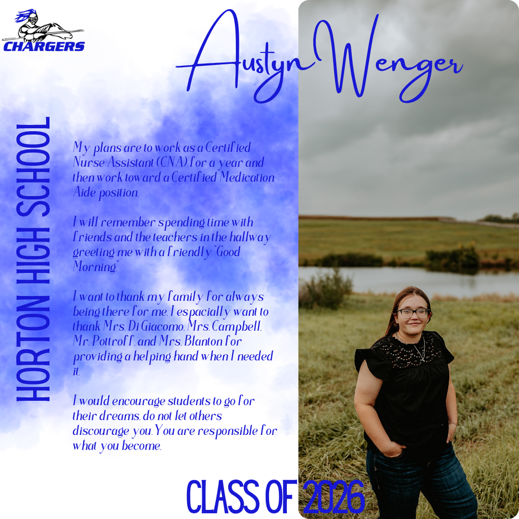 A woman with glasses stands in a field with text on the left. The text reads "Austyn Wenger" and "Horton High School".