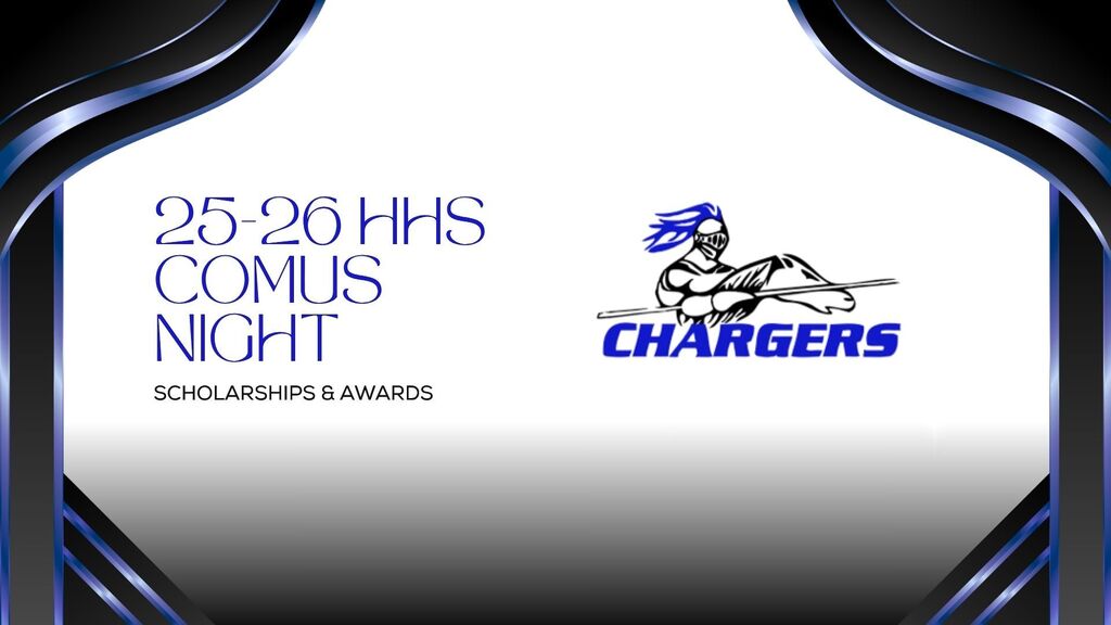 White and blue banner featuring "25-26 HHS COMUS NIGHT" text and Chargers logo with a person rowing.