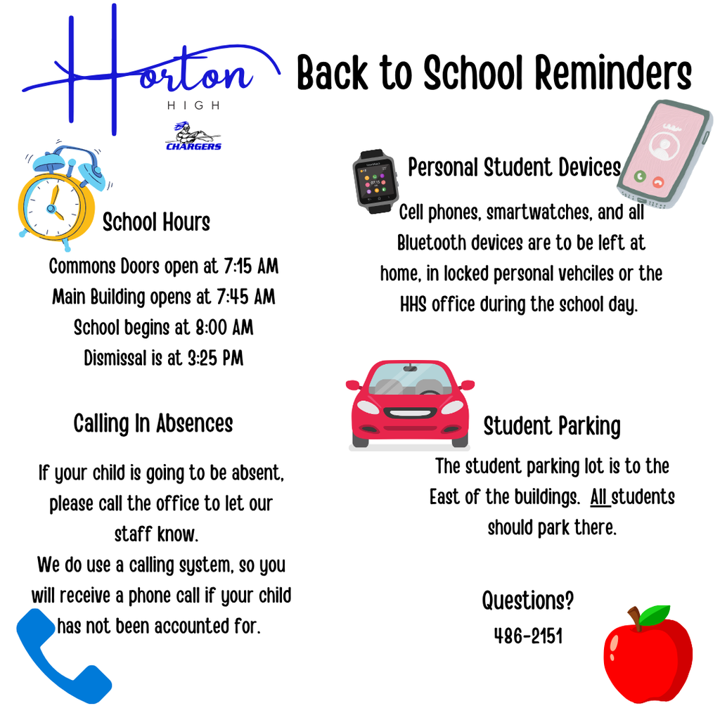 Horton High School A poster with text and images. Icons include a clock, alarm, phone, and car. It details school hours, device policy, absence calls, and parking info.