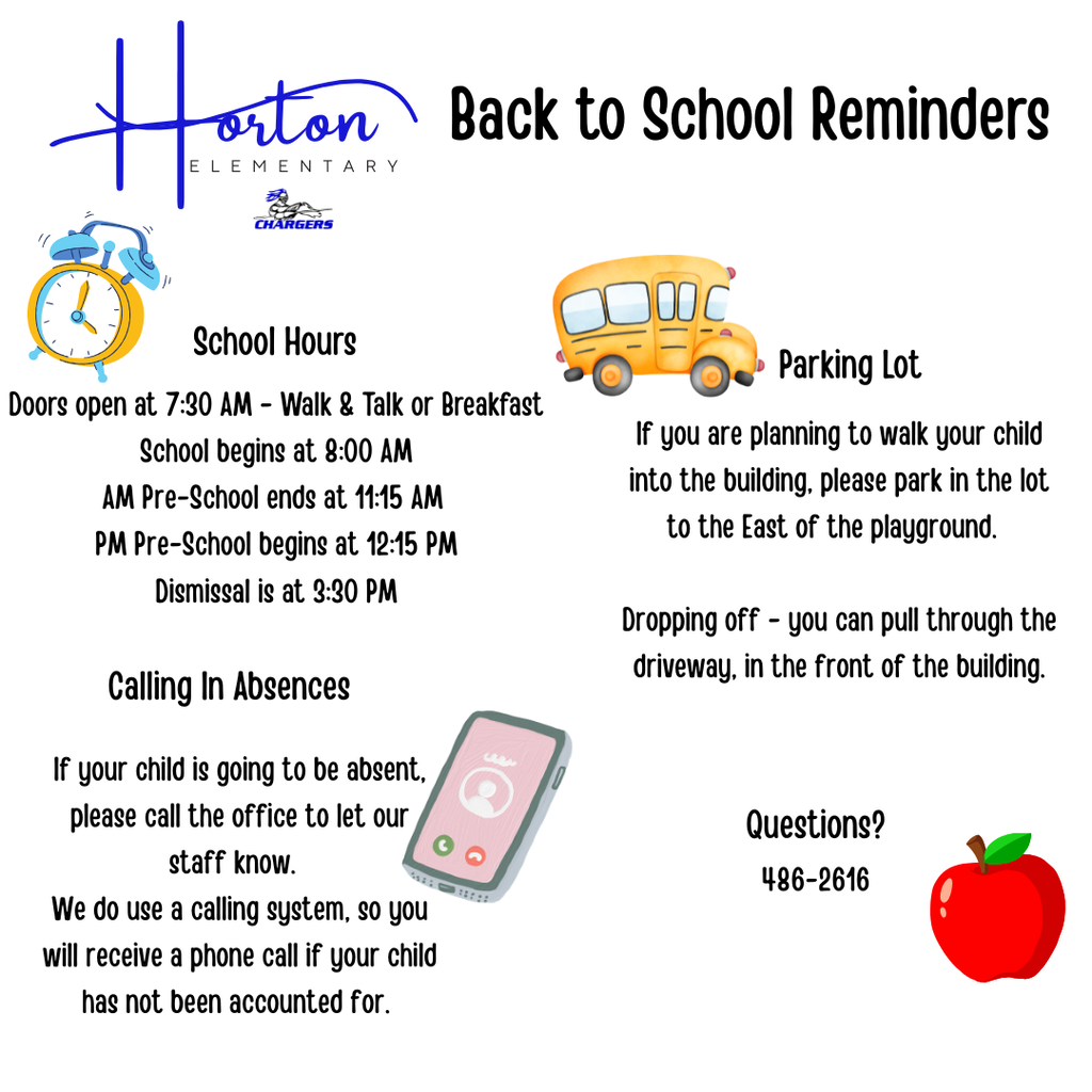 Horton Elementary School Back-to-school reminders include times for school hours, parking lot, and calling in absences, with icons of a clock, school bus, phone, and apple.