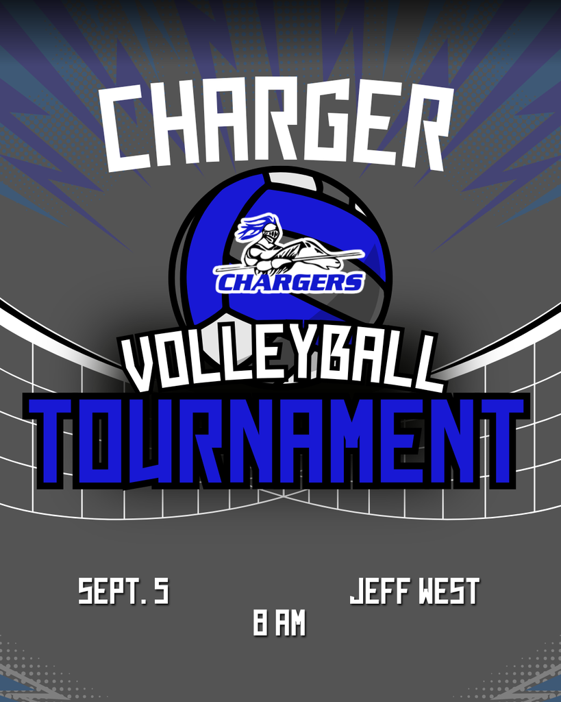 Blue and gray background with a volleyball net. Text reads "Charger Volleyball Tournament" with a logo. Details include date, time, and location.