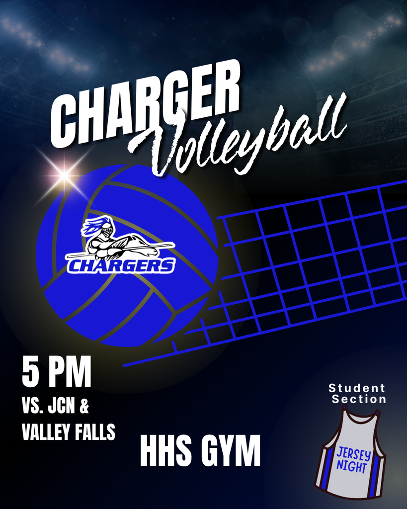 An event poster shows a blue ball over a volleyball net. Text reads "CHARGER Volleyball 5 PM VS. JCN & VALLEY FALLS HS GYM".