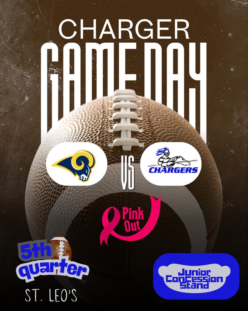 A football image with a Rams vs. Chargers logo, pink ribbon, Junior Concession Stand logo, and St. Leo's.