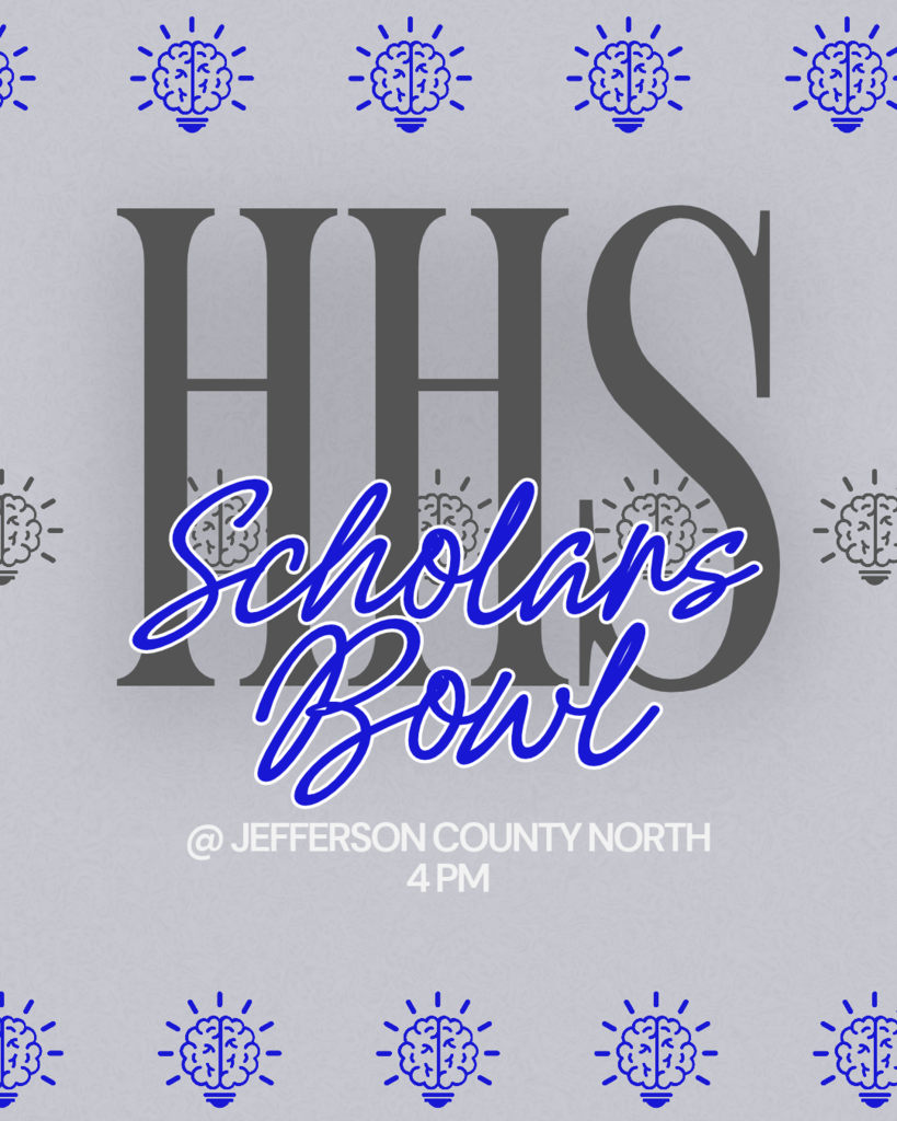 Gray background with blue lightbulbs and text: HHS Scholars Bowl, @ Jefferson County North, 4 PM.