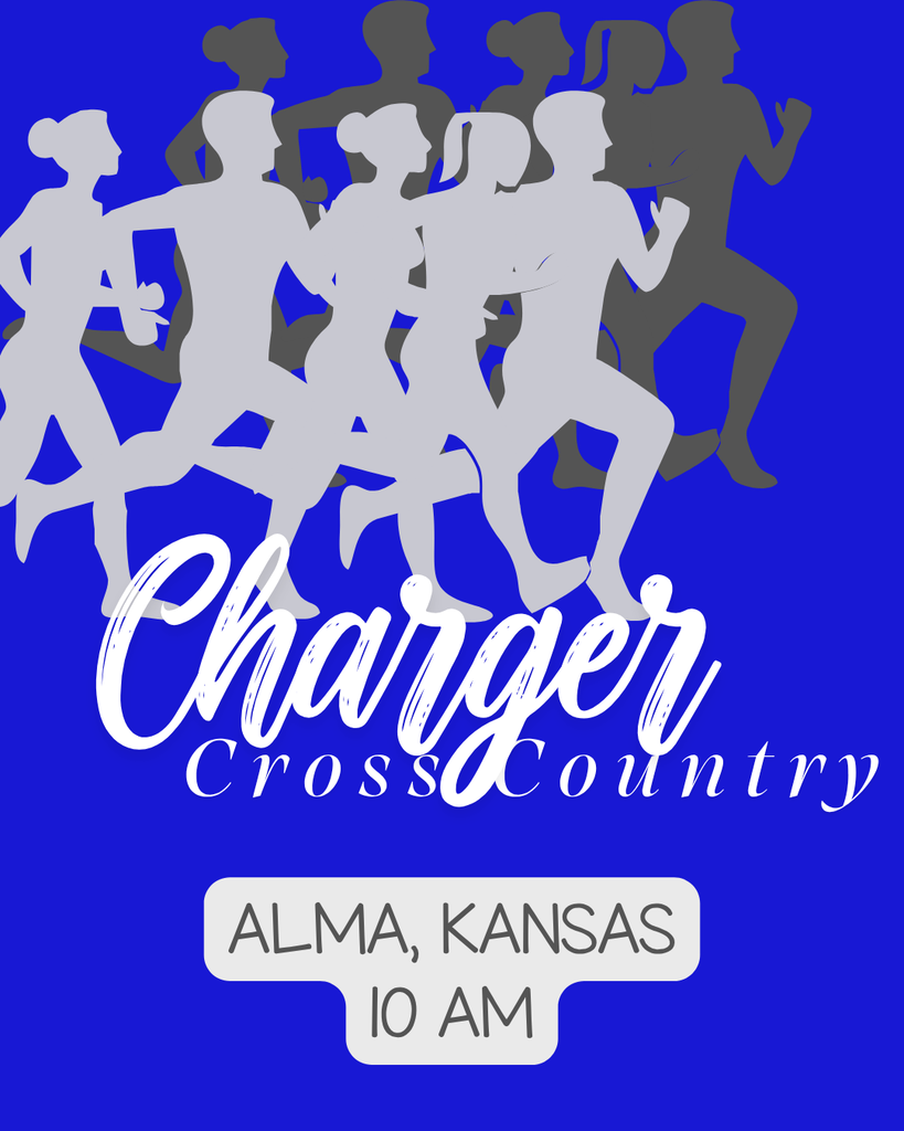 Silhouettes of people running on blue background. Text reads "Charger Cross Country Alma, Kansas 10 AM."