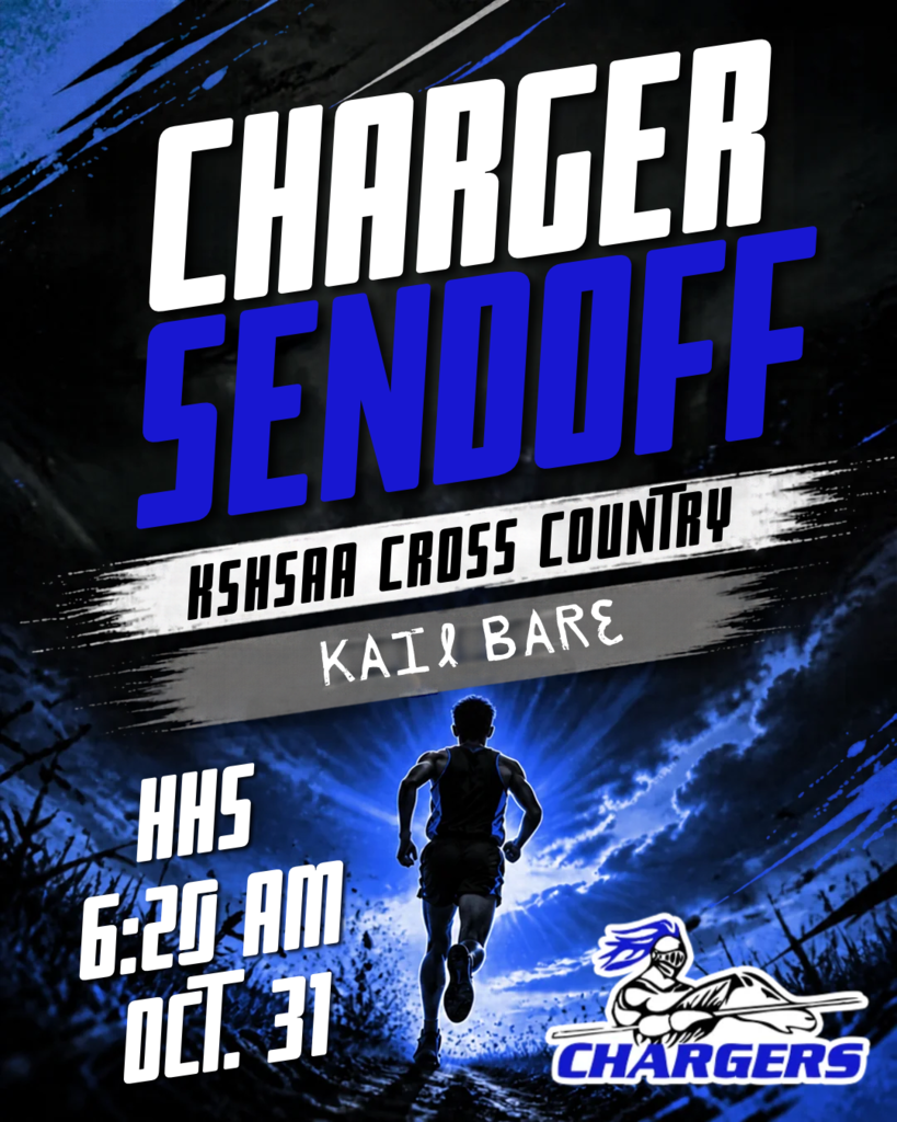 Poster with a runner, Charger Sendoff, HS Cross Country, Kai Bare, October 31, 6:20 AM.