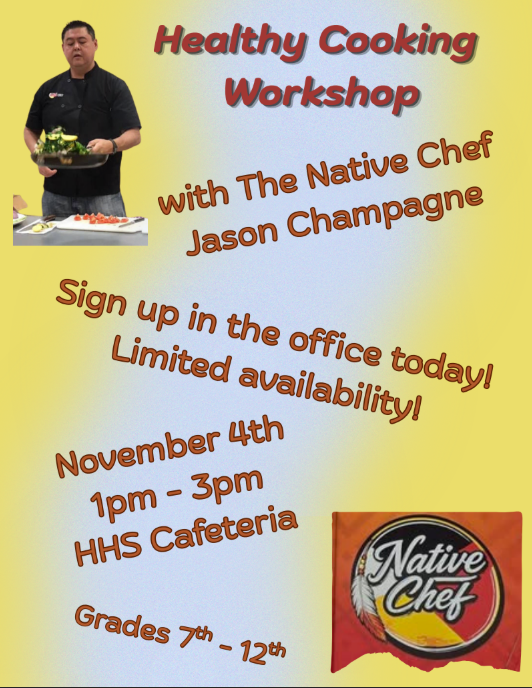 Yellow poster with text promoting a healthy cooking workshop. A chef holds a plate of food. Workshop details include date, time, location, and grade levels.