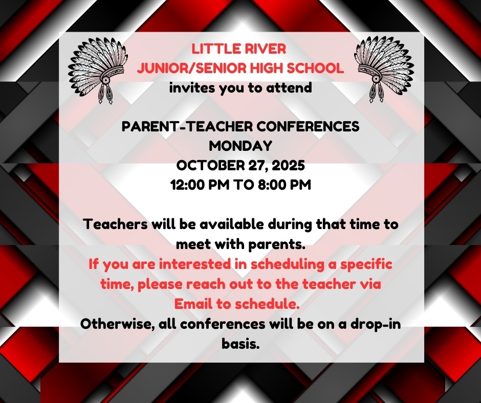 Parent-Teacher Conferences Little River Jr./Sr. High School
