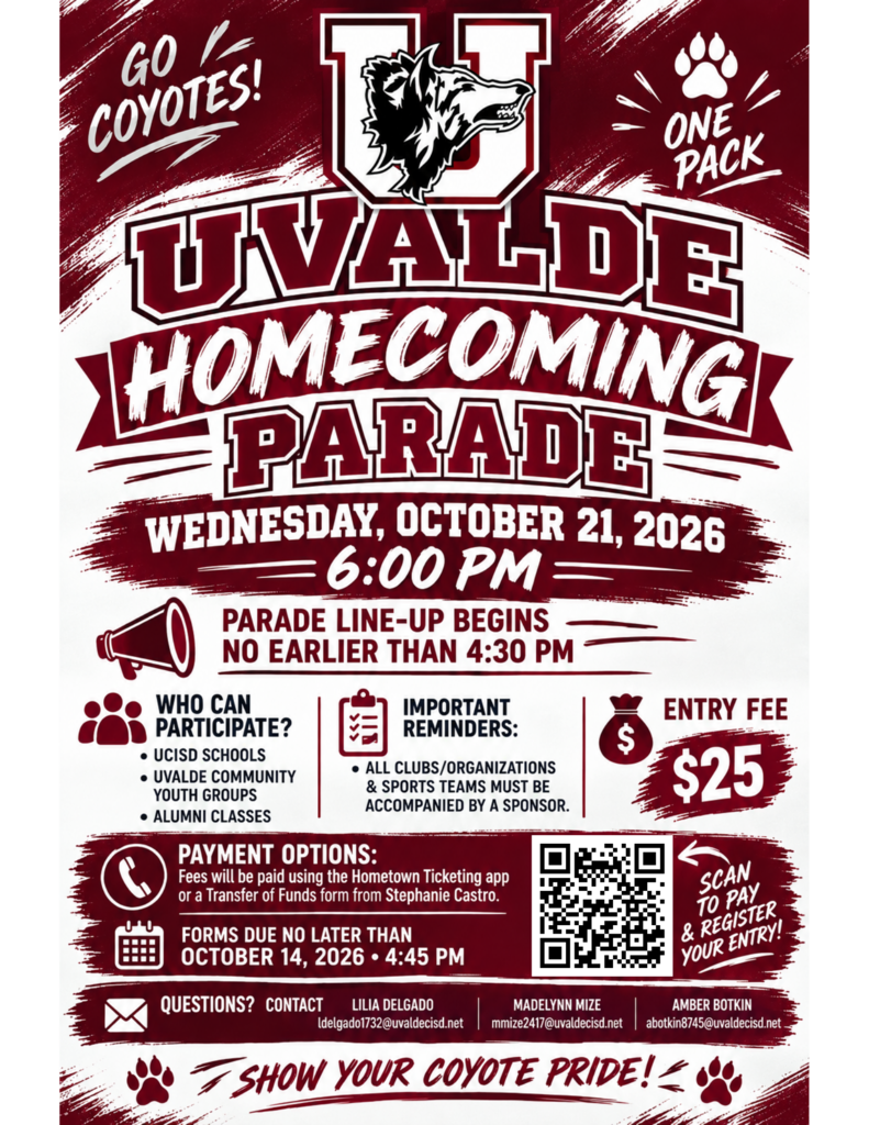 Homecoming is almost here! Get ready to show your Coyote pride at the Uvalde Homecoming Parade on Wednesday, October 21, 2026, at 6:00 PM! UCISD schools, community youth groups, and alumni classes are invited to participate and help us fill the streets with school spirit. Parade line-up begins no earlier than 4:30 PM, and the entry fee is $25. Payment Options: Scan the QR Code to pay and register your float or use the link below. https://forms.gle/3dSdJsop1DmcVKfu9 📅 Registration forms are due by October 14, 2026, at 4:45 PM. Gather your group, decorate your entry, and join us as we celebrate Homecoming the Uvalde way! #UvaldeCISD #UvaldeHomecoming #CoyotePride #OnePack #LoyalAndTrue