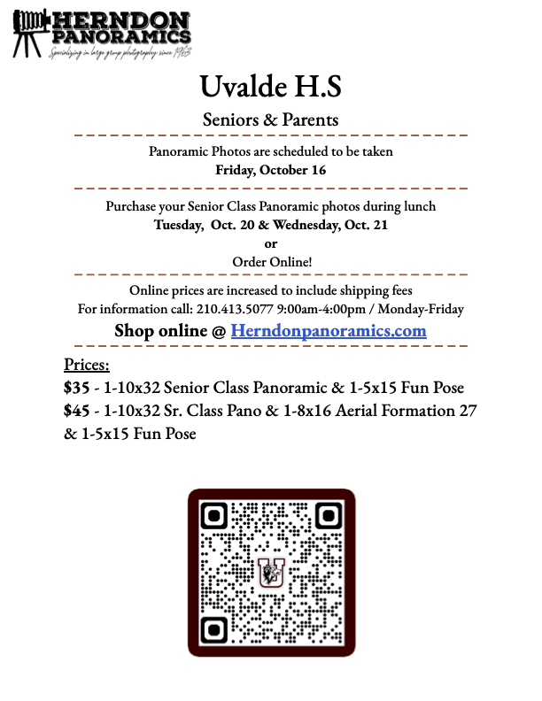 📸 Uvalde High School Seniors & Parents Senior Class Panoramic Photos are scheduled for Friday, October 16! Students can purchase their panoramic photos during lunch on Tuesday, October 20 and Wednesday, October 21. Photos may also be ordered online at HerndonPanoramics.com. Please note that online prices are higher to include shipping fees. For more information, call 210-413-5077 between 9:00 AM and 4:00 PM, Monday through Friday. #UvaldeHighSchool #ClassOf2027 #SeniorYear #UvaldeCISD