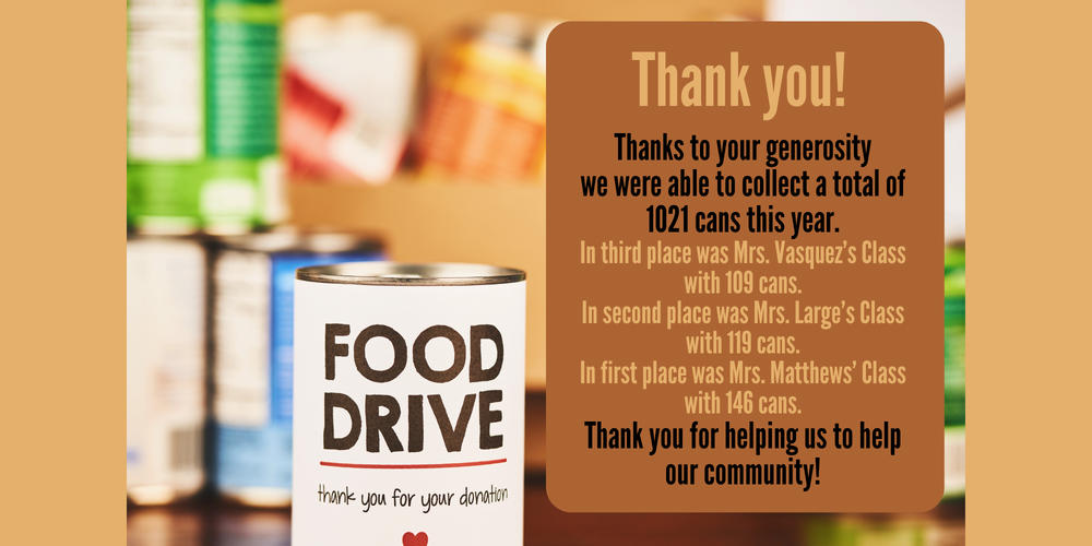 Thank you for your generous donations to our canned food drive!