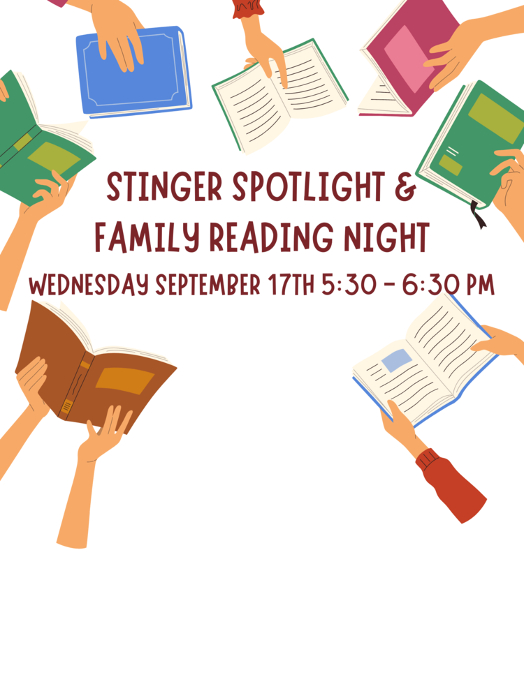 Stinger Spotlight and Family Reading Night Wednesday September 17th 5:30 - 6:30 