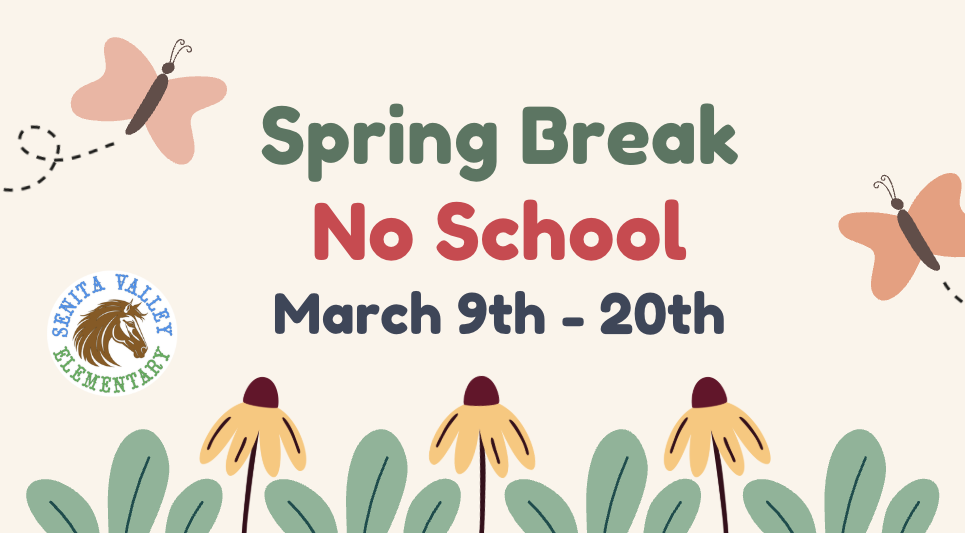 Spring Break Reminder