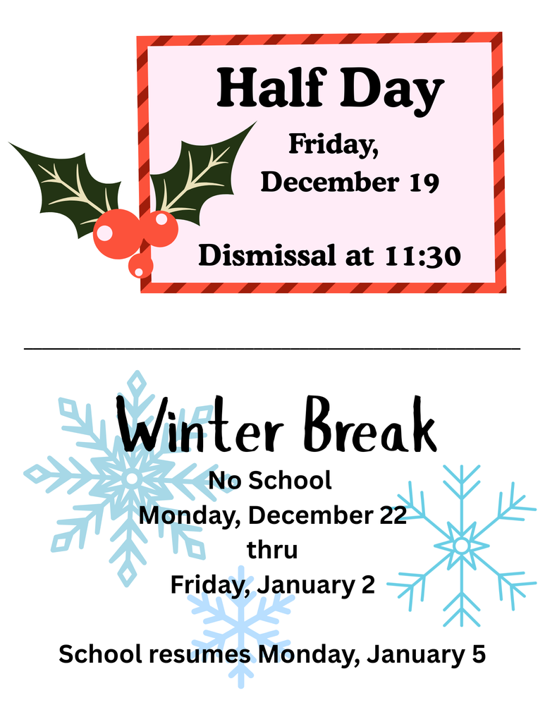 Half Day and Winter Break