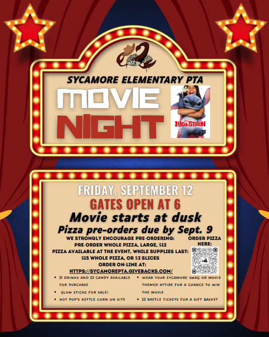 Sycamore PTA Movie Night Friday September 12. Gates open at 6 pm. Movie starts at dusk