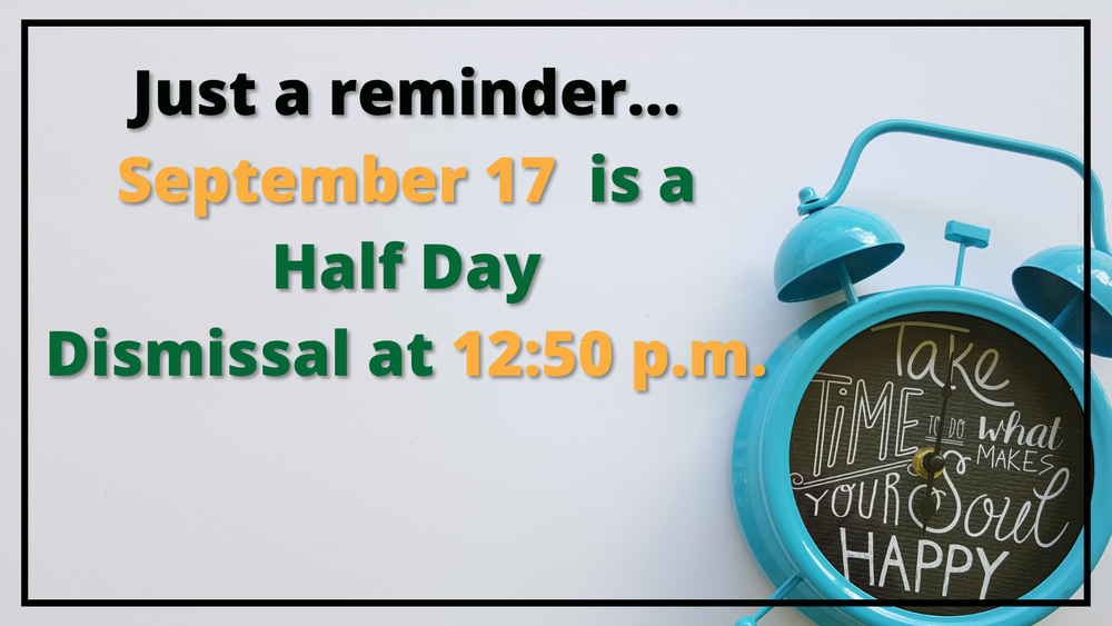 September 17 is Half Day