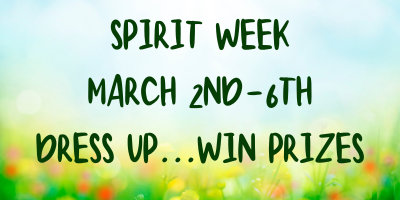 Spirit Week March 2nd and 6th