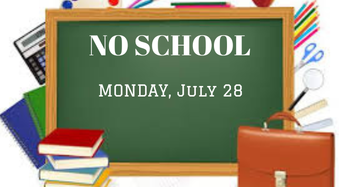 No School 7/28