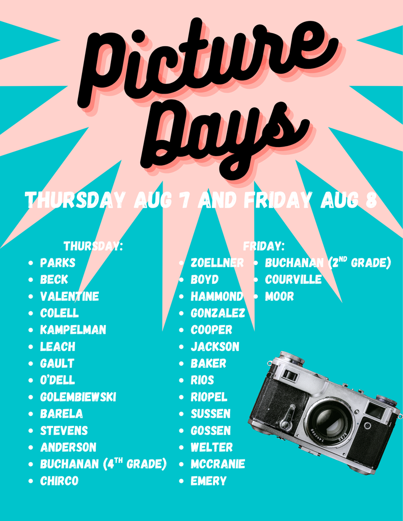 Picture Days 8/7 and 8/8