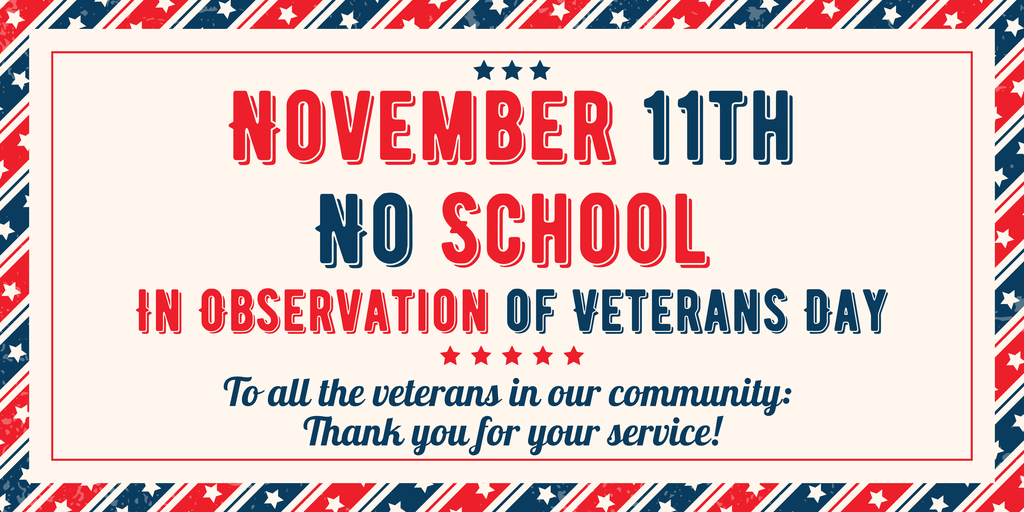 No School Tuesday November 11th