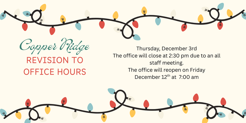 The CRE Office will close at 2:30 on Thursday, December 3rd. 