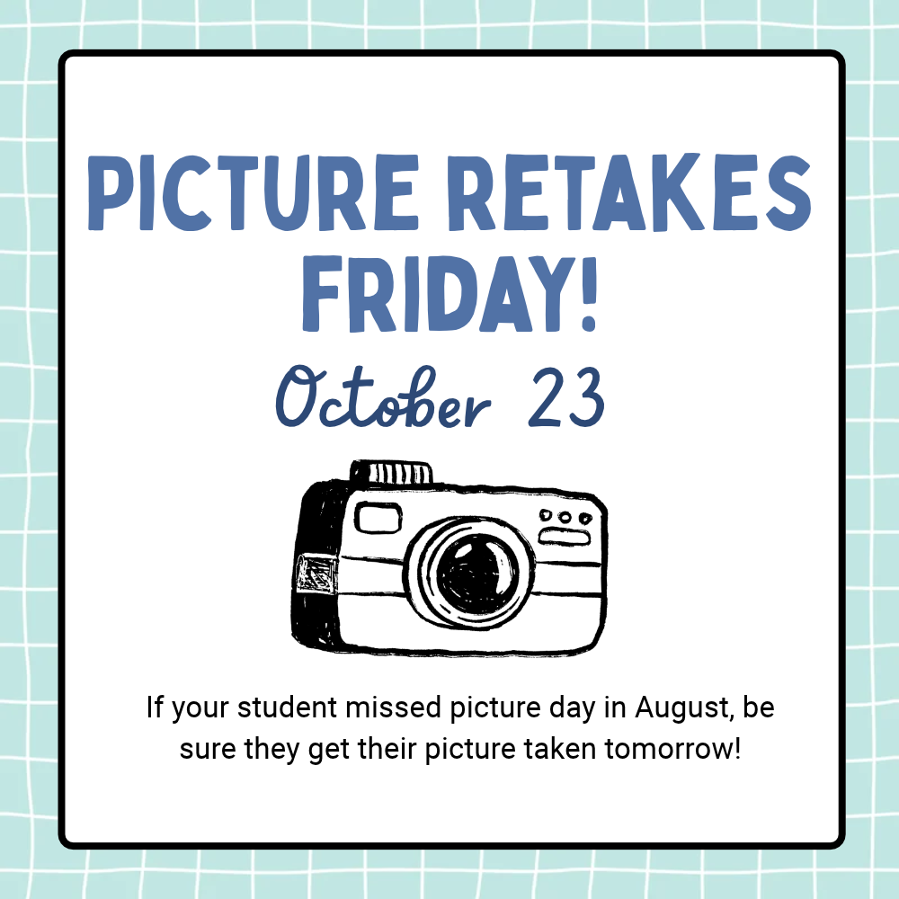 Picture Retake Day Friday October 23rd
