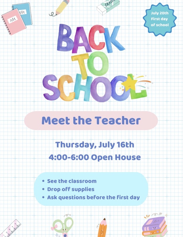 Back to School. Meet the Teacher July 16 4-6 pm