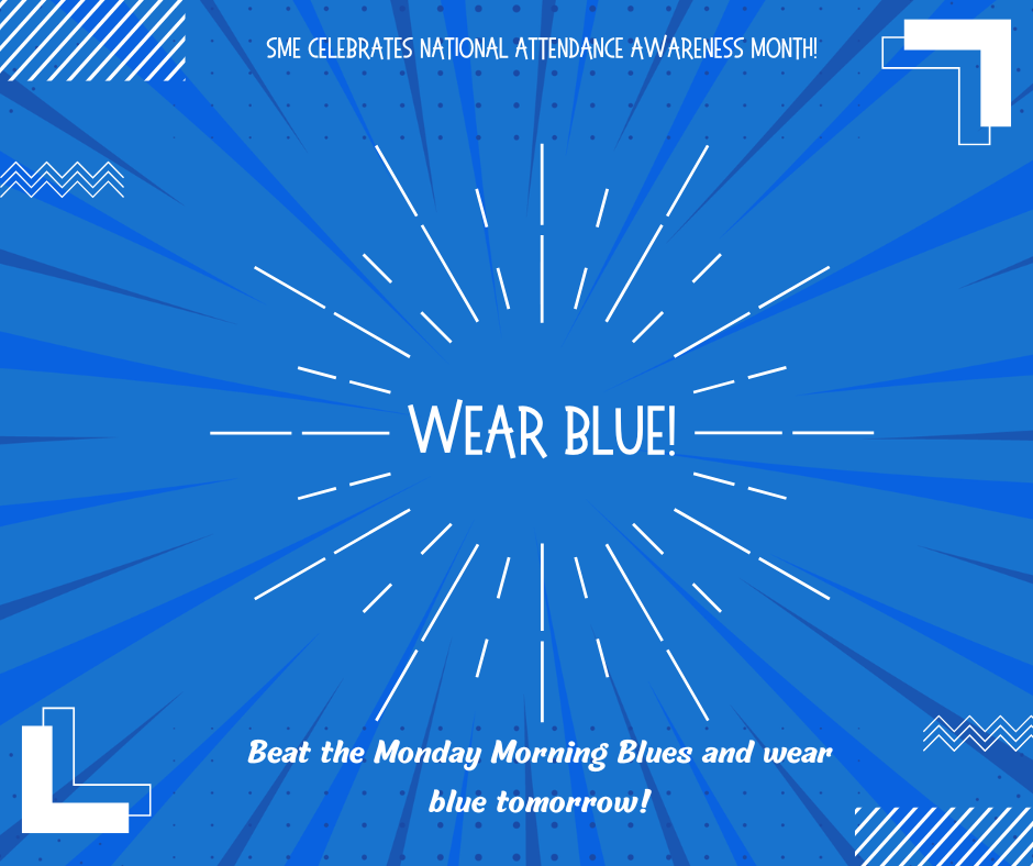 Wear blue tomorrow for Attendance Awareness Week!