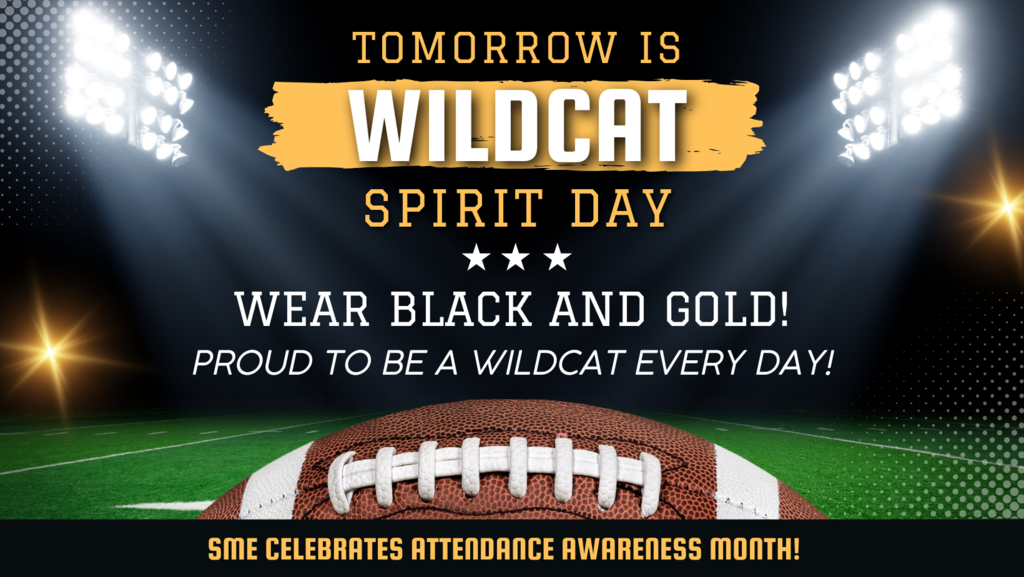 Tomorrow is Wildcat Spirit Day for Attendance Awareness Week! We're proud to be Wildcats every day!