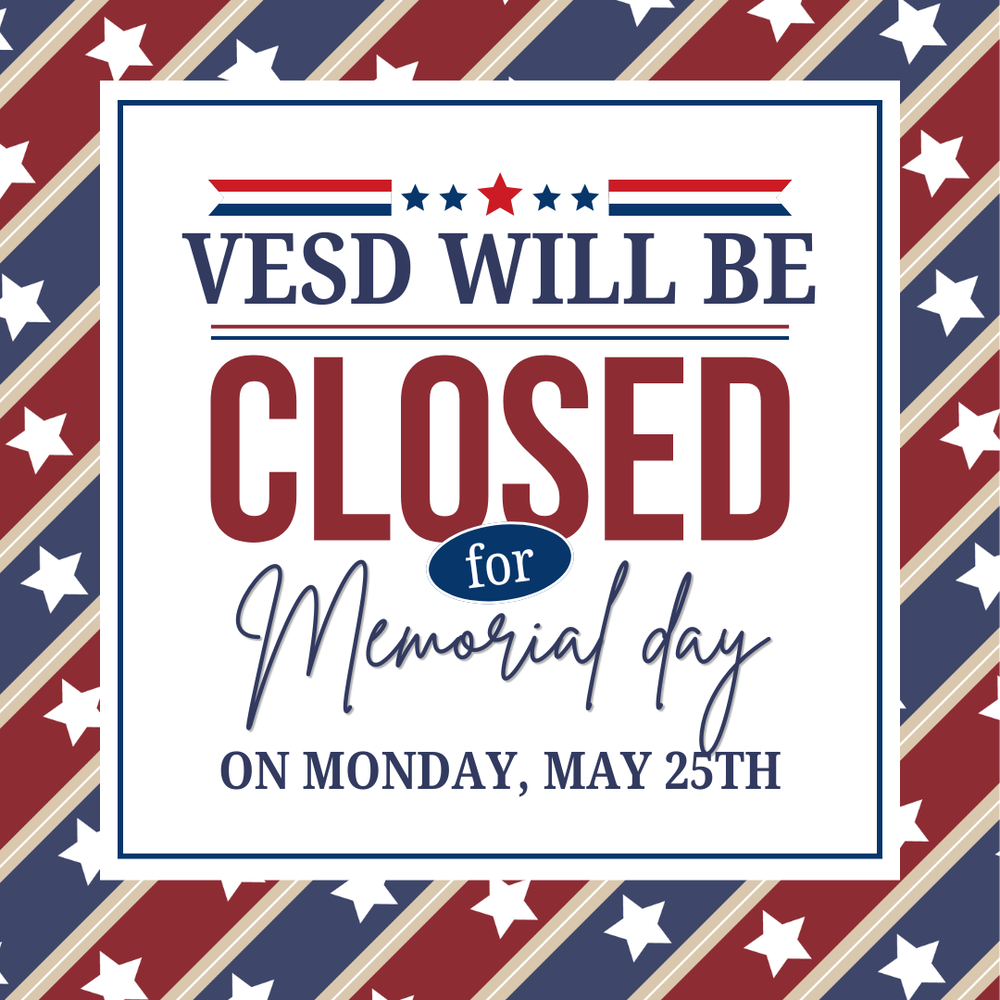 VESD - Closed Memorial Day
